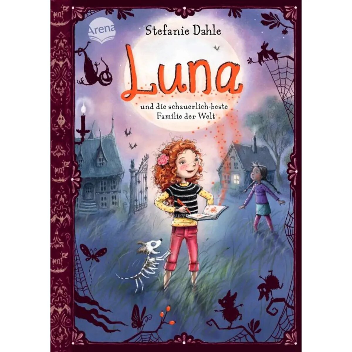 Arena Dahle, Luna und die schauerlich-beste Familie der Welt