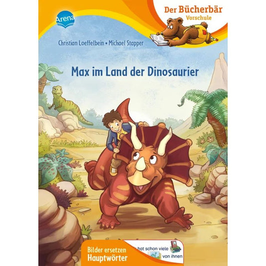 Arena Loeffelbein, Max im Land der Dinosaurier