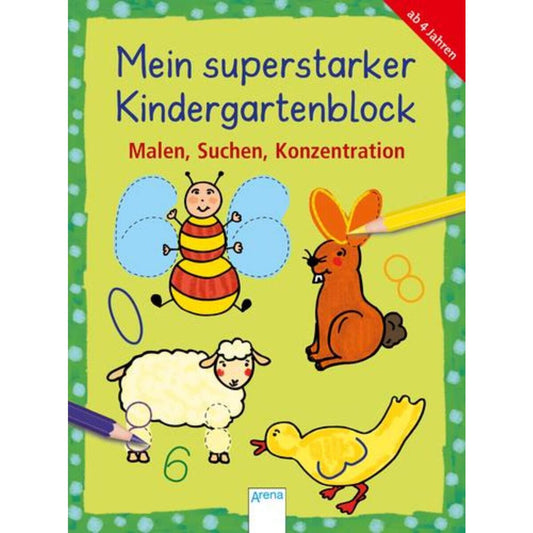 Arena Mein superstarker Kindergartenblock. Malen, Suchen, Konzentration