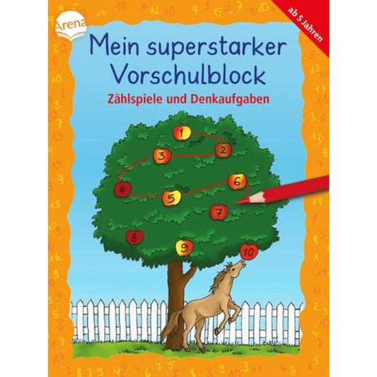 Arena Mein superstarker Vorschulblock. Zählspiele und Denkaufgaben