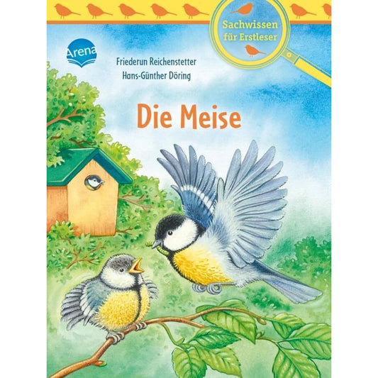 Arena Sachwissen für Erstleser - Natur: Die Meise