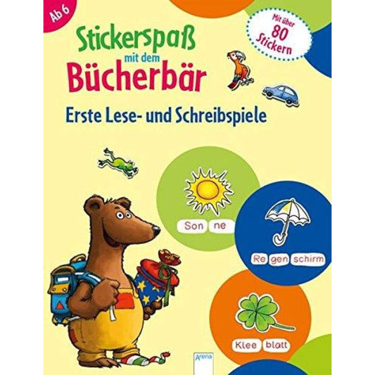 Arena Stickerspaß mit dem Bücherbär: Erste Lese- und Schreibspiele