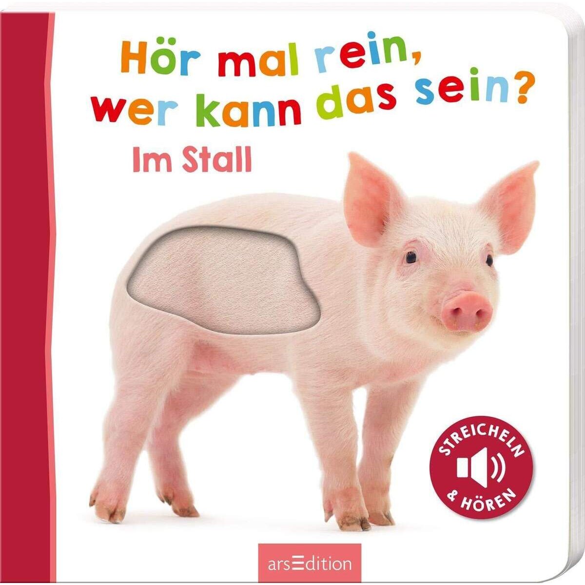 ars Edition Buch - Hör mal rein, wer kann das sein? Im Stall