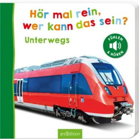 ars Edition Hör mal rein, wer kann das sein? – Unterwegs