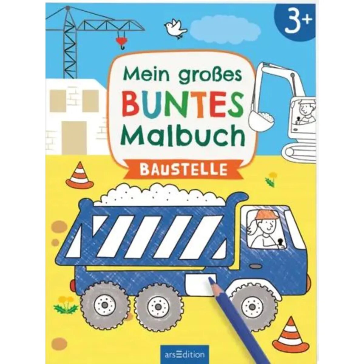 ars Edition Mein großes buntes Malbuch – Baustelle