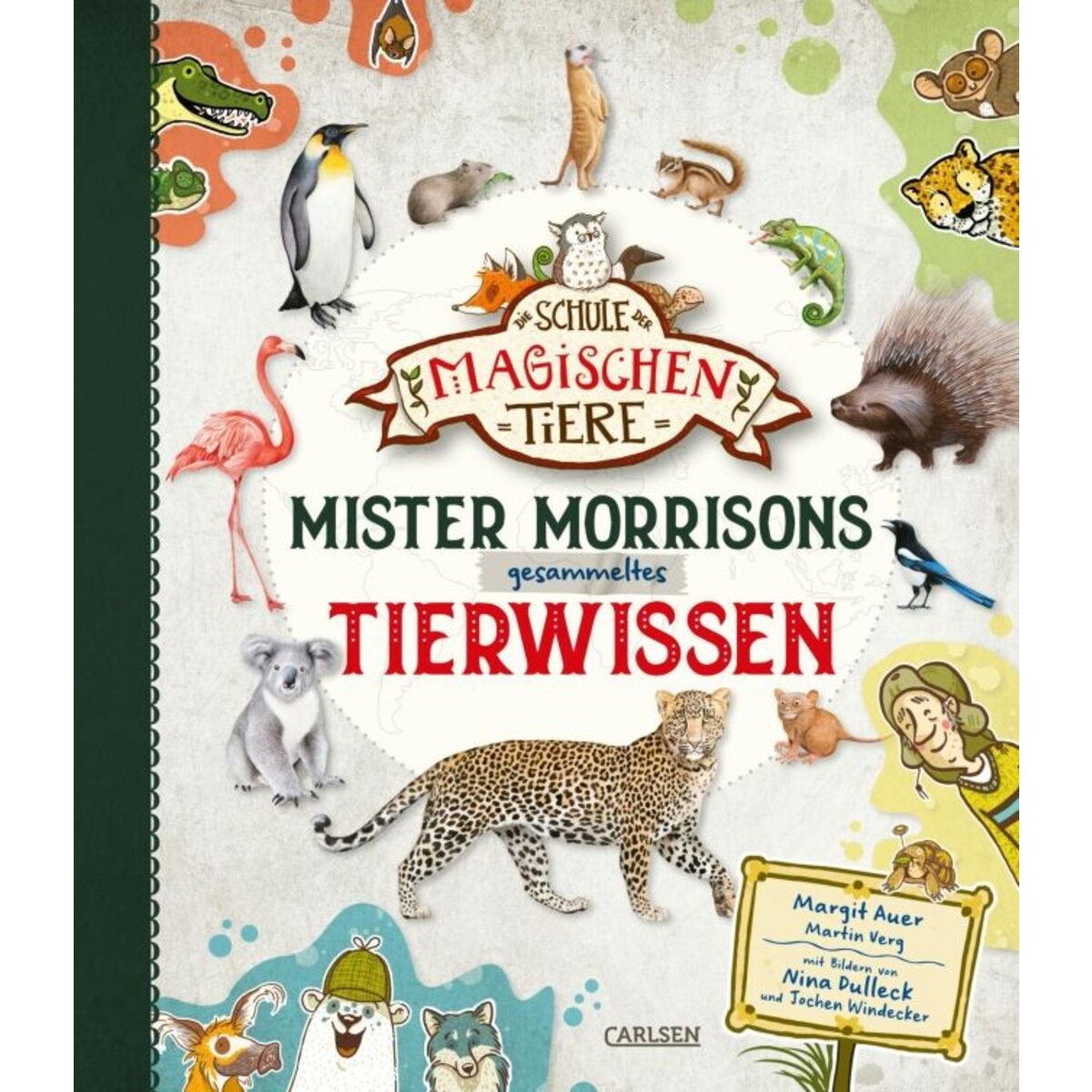 Carlsen Verlag Die Schule der magischen Tiere: Mister Morrisons gesammeltes Tierwissen