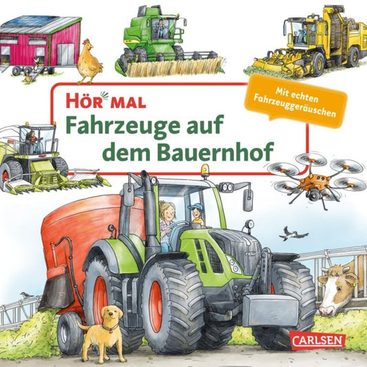 Carlsen Verlag Hör mal (Soundbuch): Fahrzeuge auf dem Bauernhof