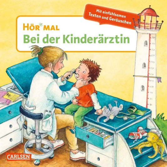 Carlsen Verlag Hör mal (Soundbuch): Bei der Kinderärztin