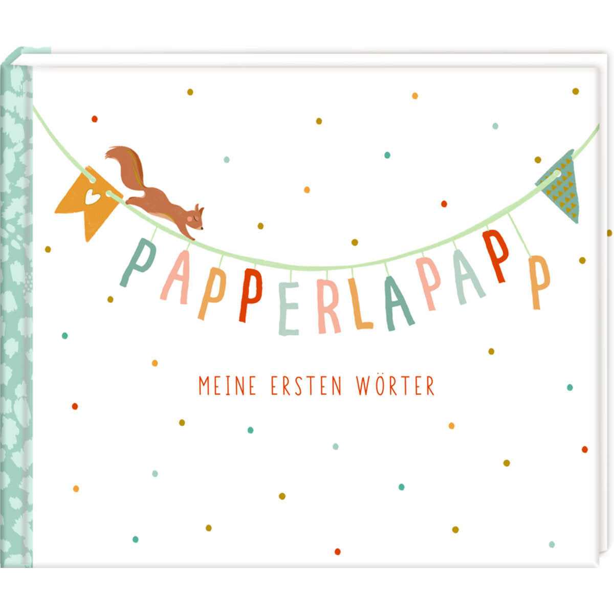 Coppenrath Verlag Eintragalbum: Papperlapapp - Meine 1. Wörter (Little Wonder)