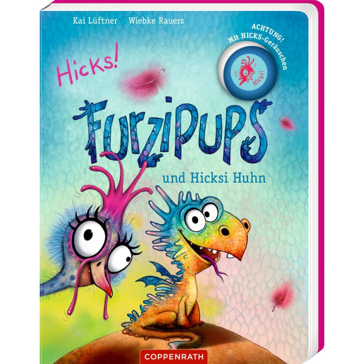 Coppenrath Verlag Furzipups und Hicksi Huhn (Pappbilderbuch)