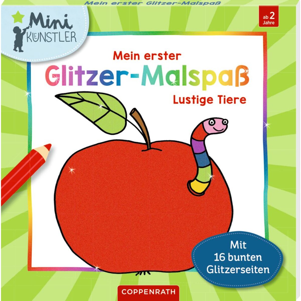 Coppenrath Verlag Mein 1. Glitzer-Malspaß - Lustige Tiere (Mini-Künstler)