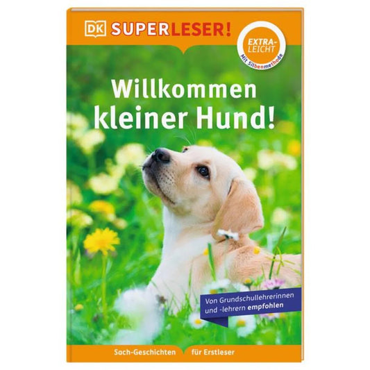 DK Verlag SUPERLESER! Willkommen, kleiner Hund!