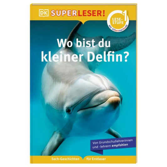 DK Verlag SUPERLESER! Wo bist du, kleiner Delfin?