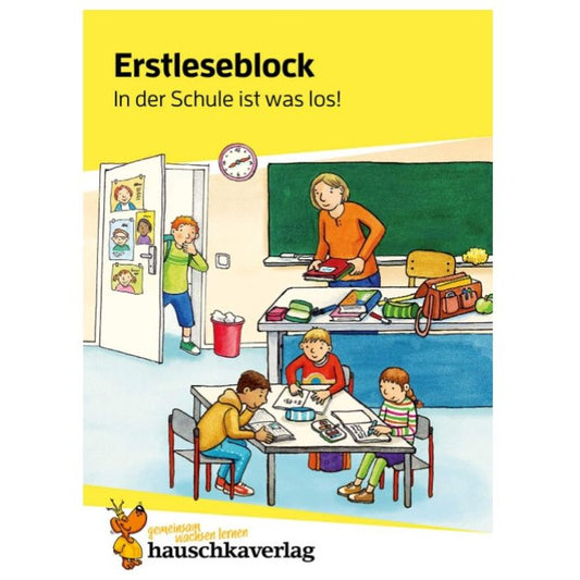 Hauschka Verlag Erstleseblock - In der Schule ist was los!, A5-Block