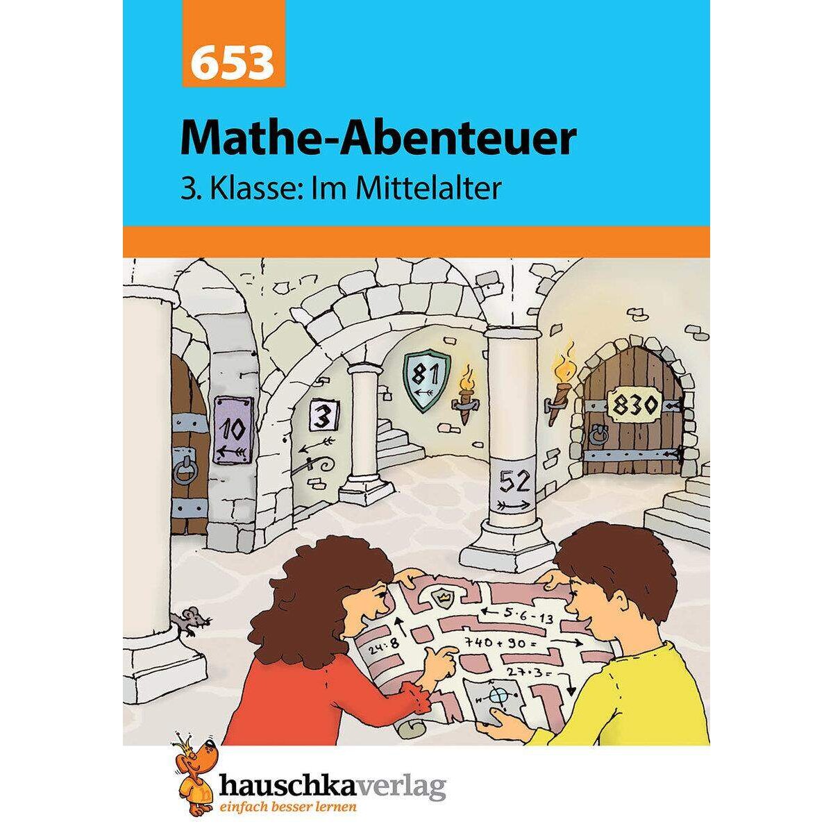 Hauschka Verlag Mathe-Abenteuer: Im Mittelalter 3. Klasse