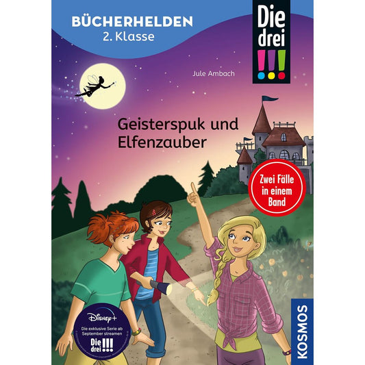 KOSMOS Bücherhelden 2. Klasse - Die drei !!! Geisterspuk und Elfenzauber