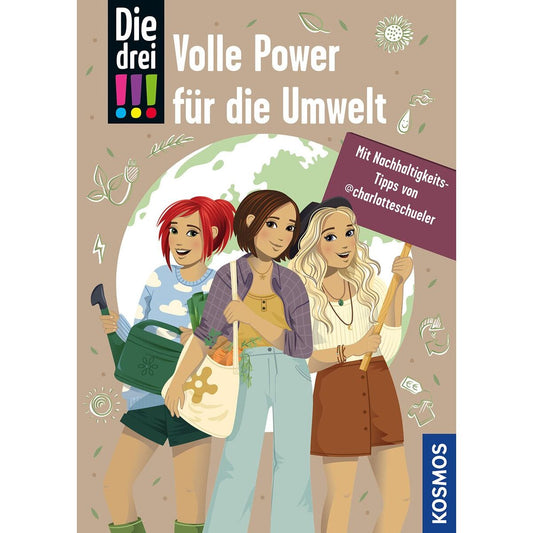 KOSMOS Die drei !!! Volle Power für die Umwelt