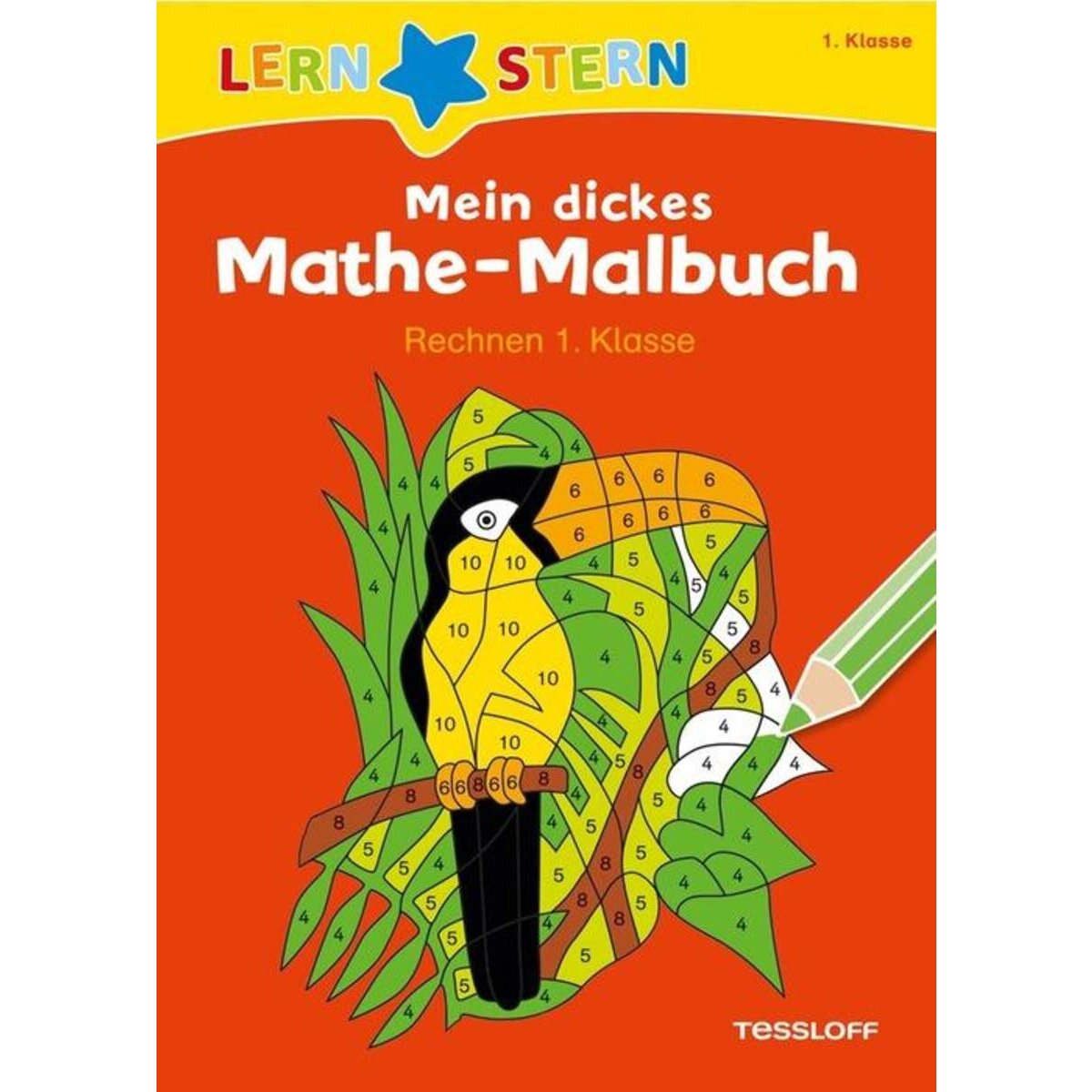 Lernstern Mein dickes Mathe-Malbuch. Rechnen 1. Klasse