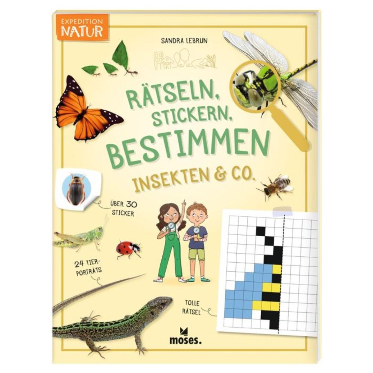 moses. Expedition Natur: Rätseln, Stickern, Bestimmen - Insekten & Co.