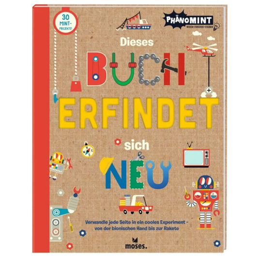 moses. PhänoMINT Dieses Buch erfindet sich neu