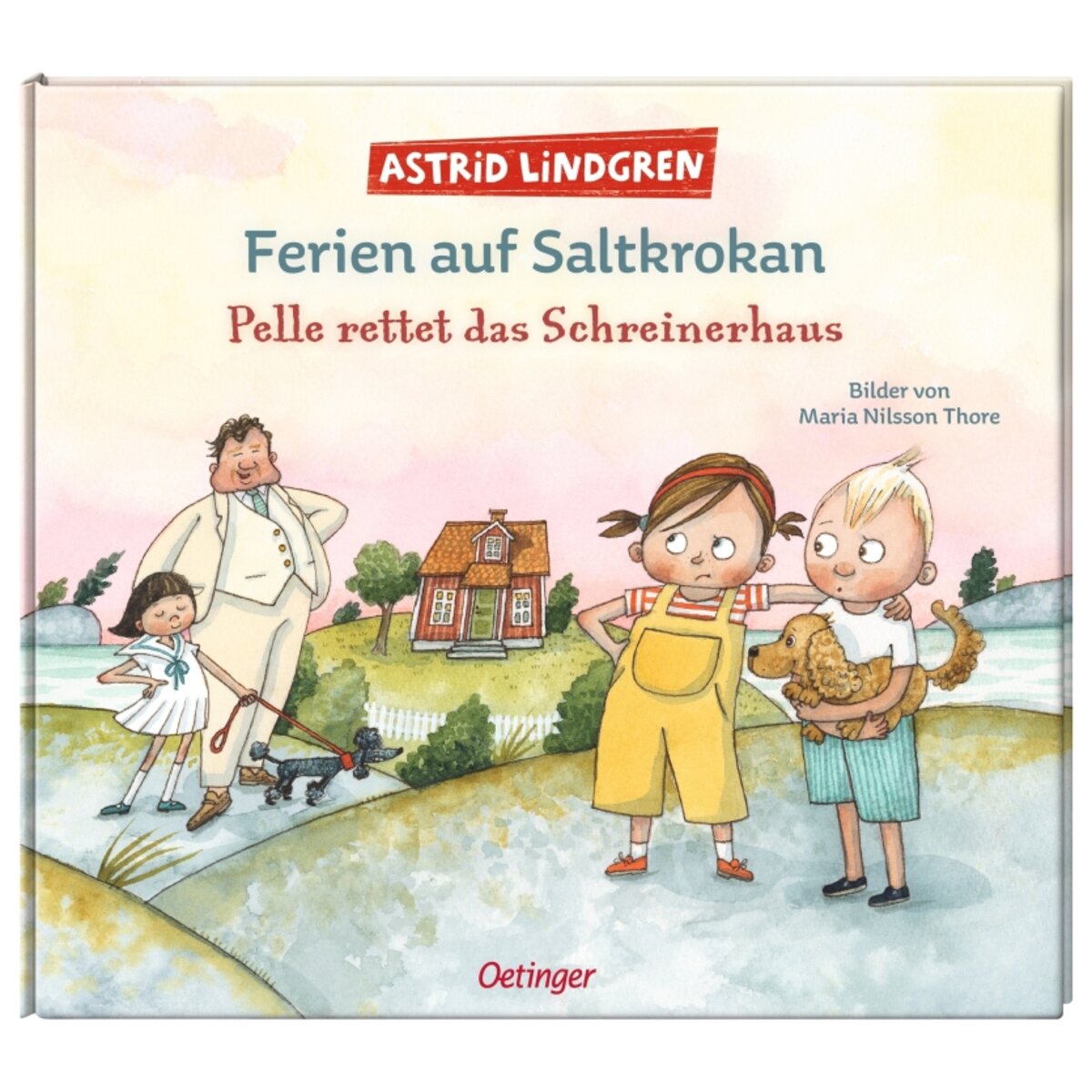 Oetinger Ferien auf Saltkrokan - Pelle rettet das Schreinerhaus