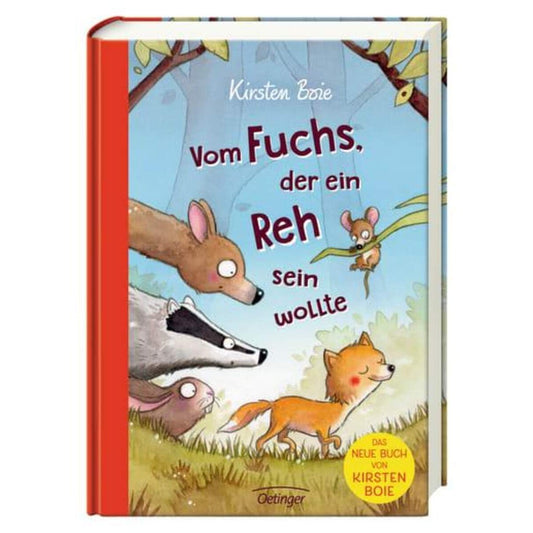 Oetinger Kirsten Boie - Vom Fuchs, der ein Reh sein wollte
