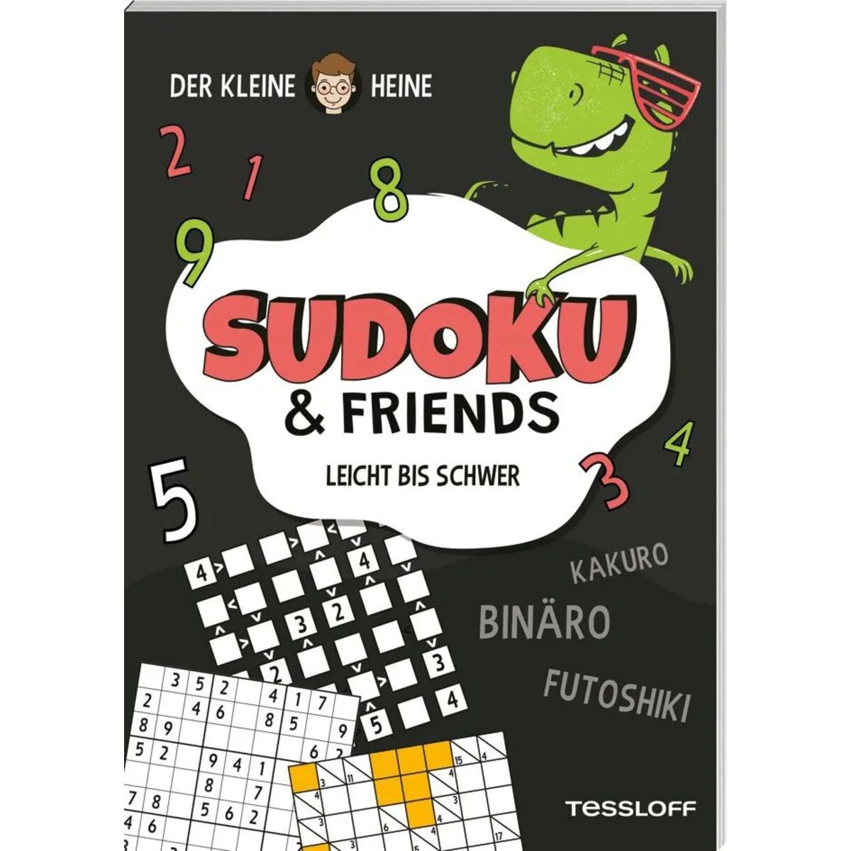 Tessloff Der kleine Heine. SUDOKU & Friends. Leicht bis schwer