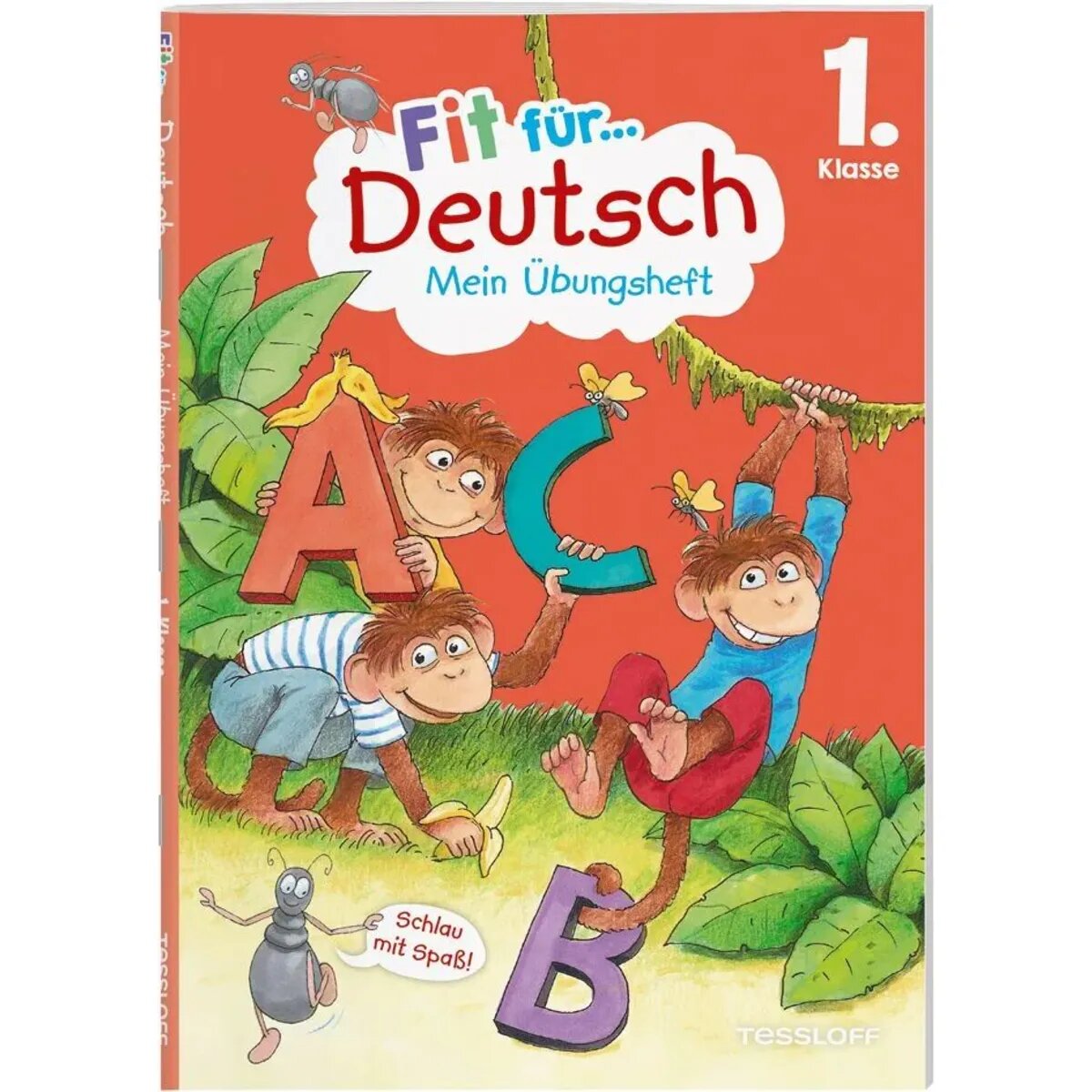 Tessloff Fit für Deutsch 1. Klasse. Mein Übungsheft