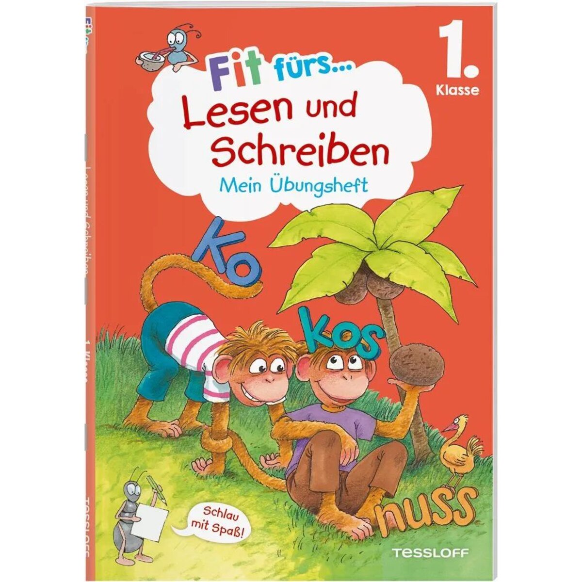 Tessloff Fit fürs Lesen und Schreiben 1. Klasse. Mein Übungsheft