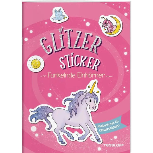 Tessloff Glitzer-Sticker Malbuch. Funkelnde Einhörner