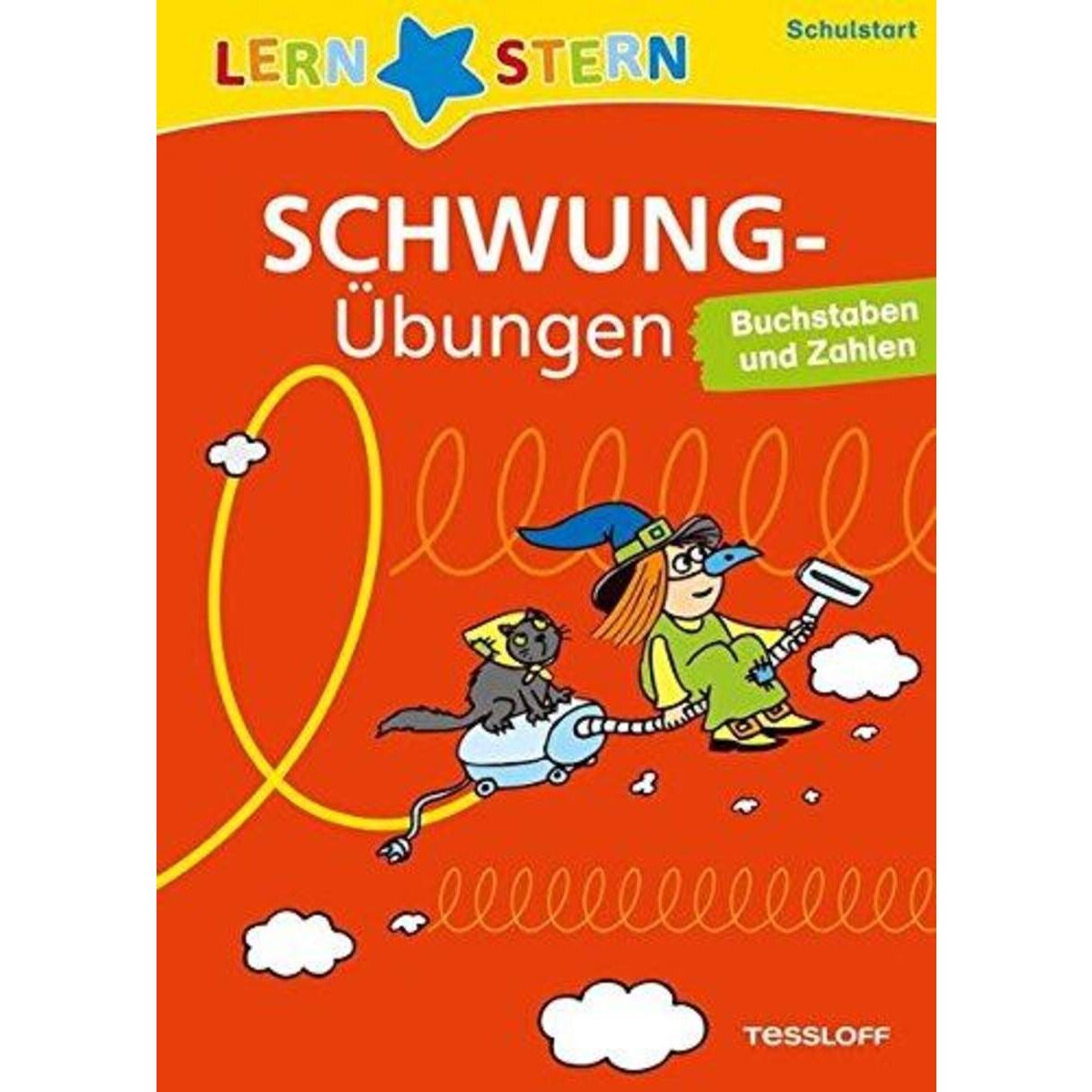 Tessloff Lernstern - Schwungübungen Schulstart: Buchstaben und Zahlen