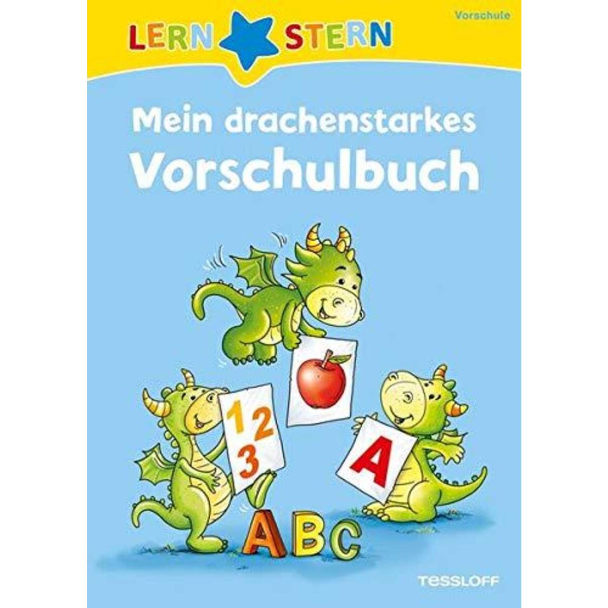 Tessloff LERNSTERN Mein drachenstarkes Vorschulbuch: Malen, spielen, lernen!