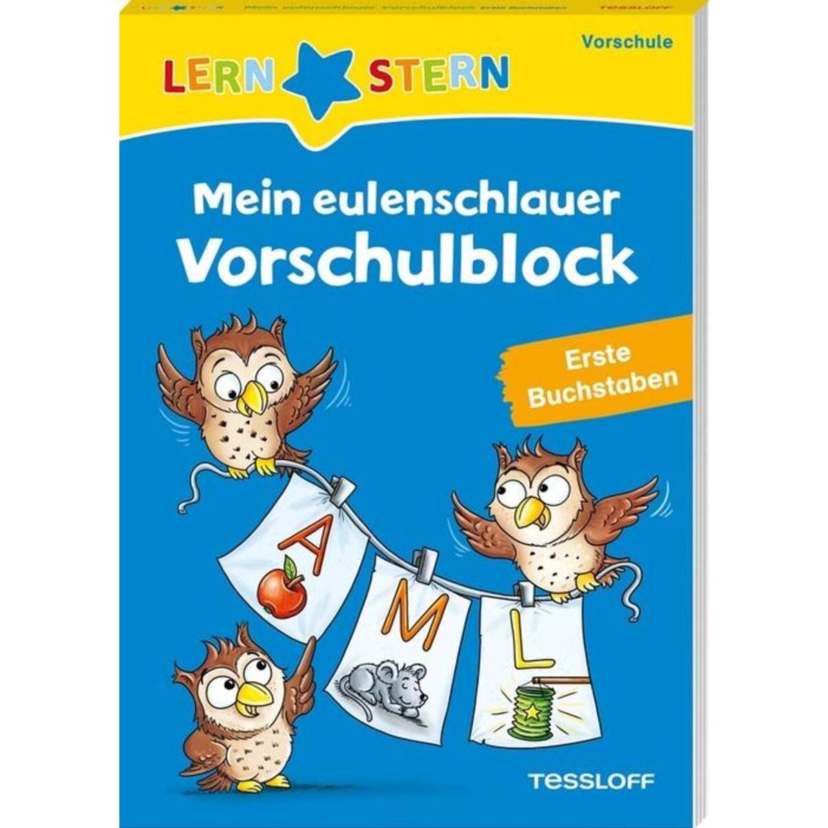 Tessloff LERNSTERN. Mein eulenschlauer Vorschulblock. Erste Buchstaben