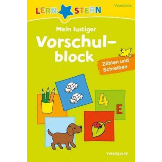 Tessloff LERNSTERN. Mein lustiger Vorschulblock. Zählen und Schreiben