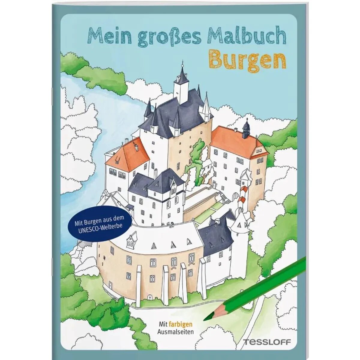 Tessloff Mein großes Malbuch. Burgen