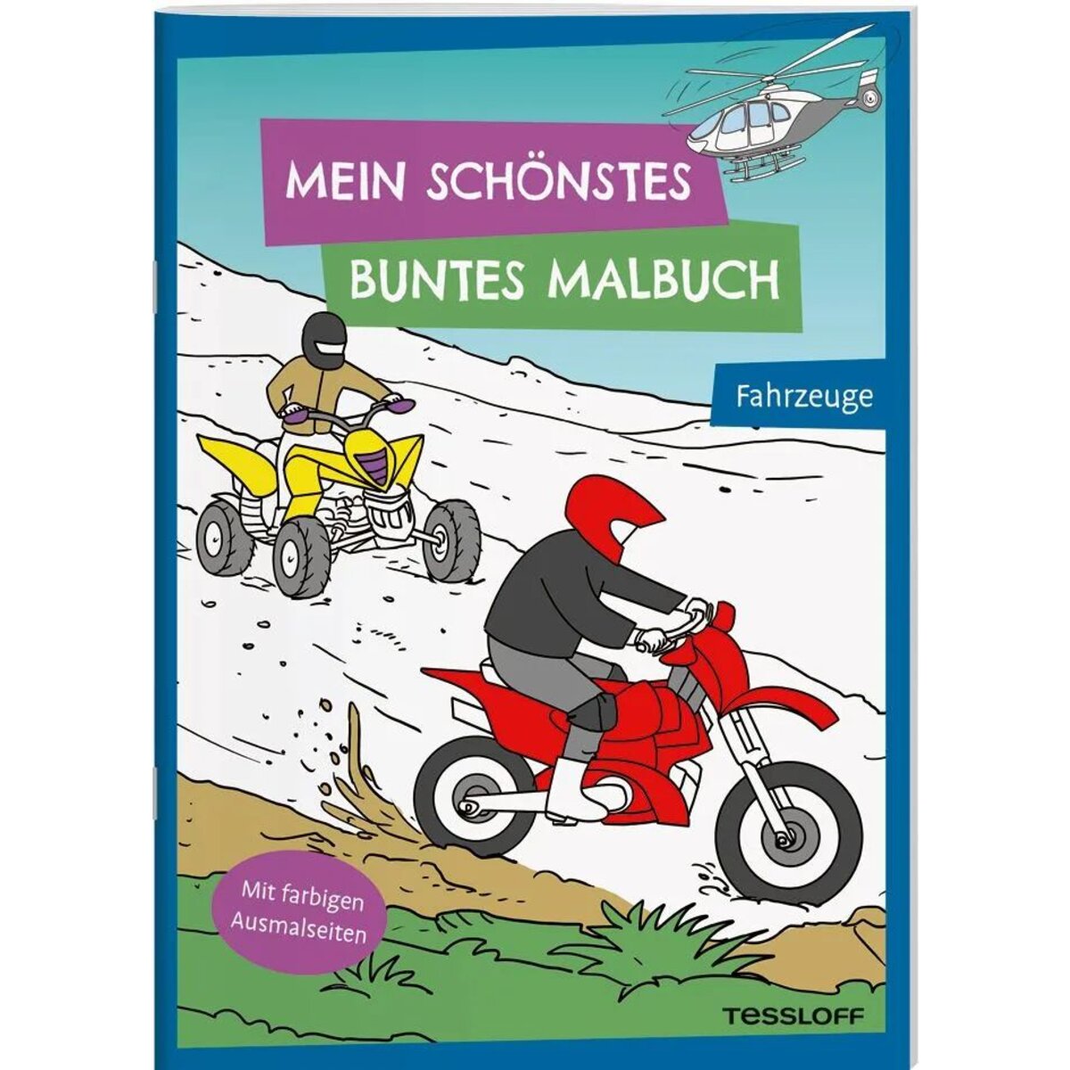 Tessloff Mein schönstes buntes Malbuch. Fahrzeuge