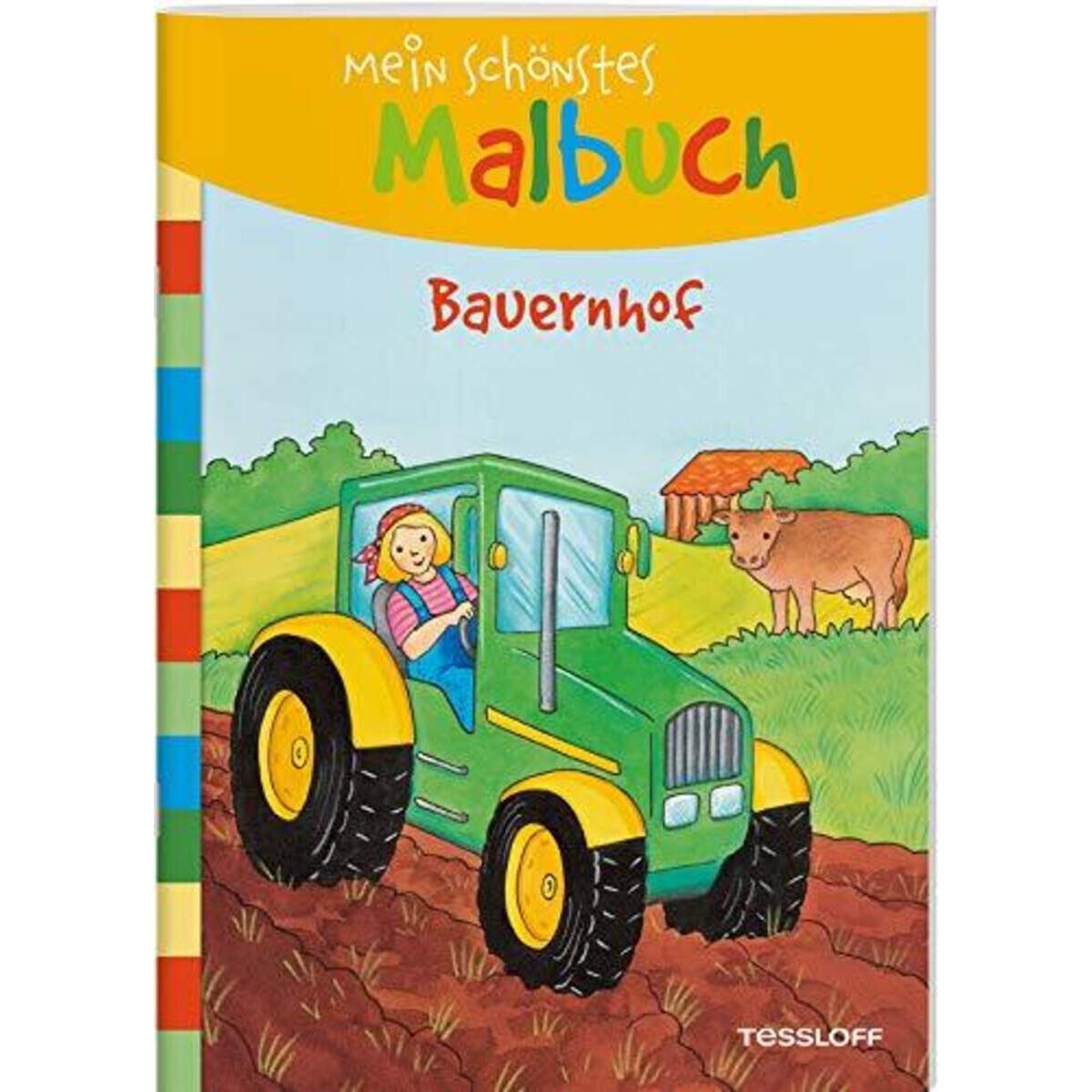 Tessloff Mein schönstes Malbuch - Bauernhof