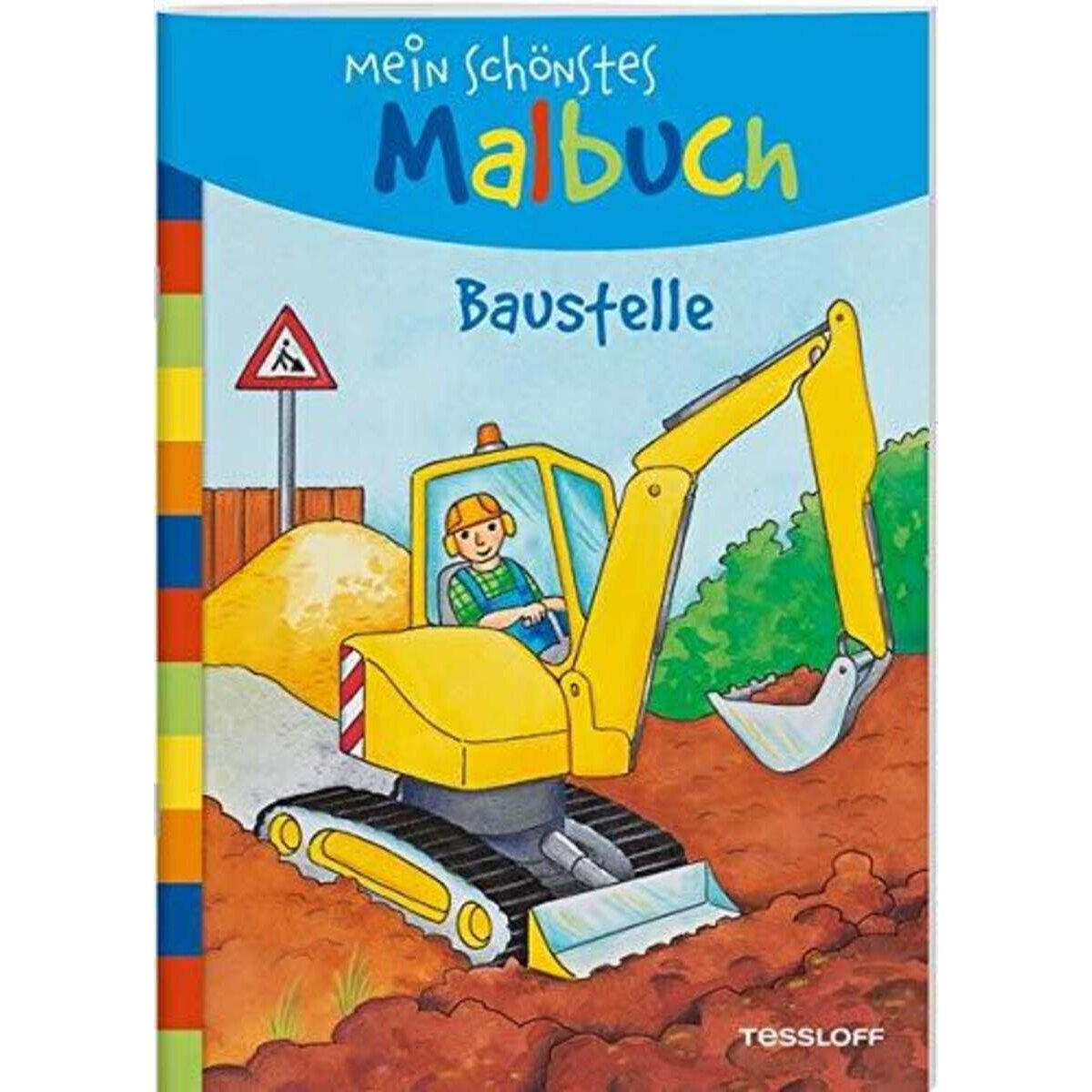 Tessloff Mein schönstes Malbuch. Baustelle