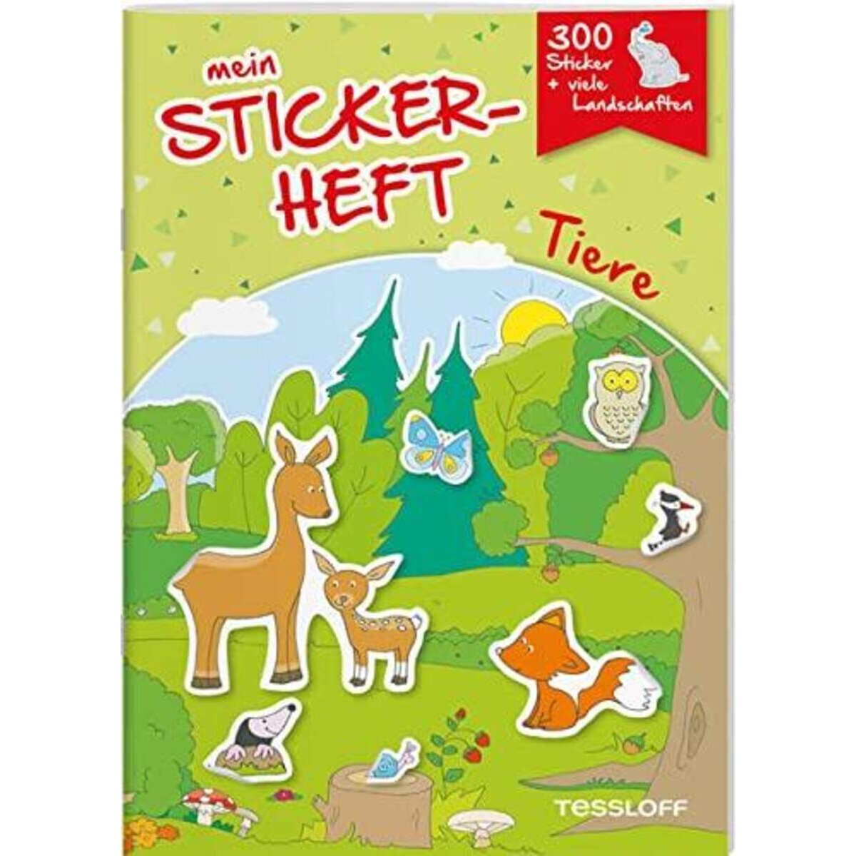 Tessloff Mein Stickerheft. Tiere: Mit 300 Stickern!