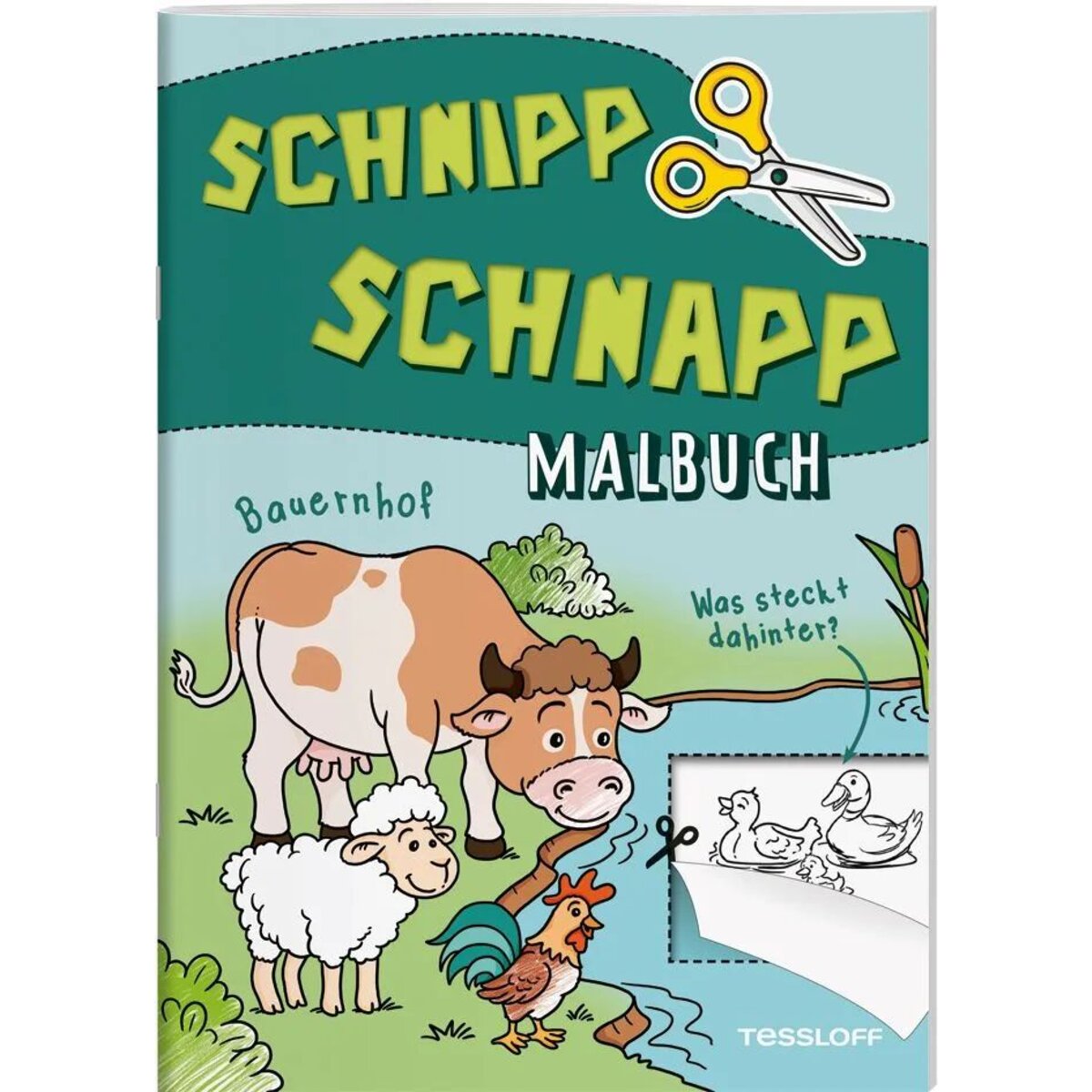 Tessloff Schnipp Schnapp Malbuch. Bauernhof. Was steckt dahinter?