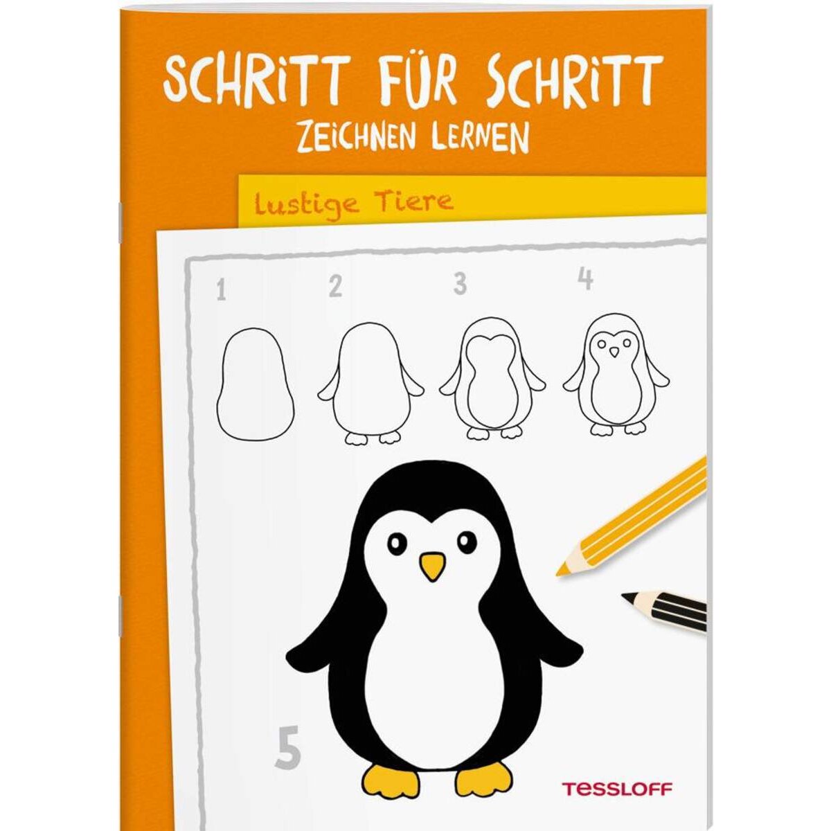 Tessloff Schritt für Schritt Zeichnen lernen Lustige Tiere