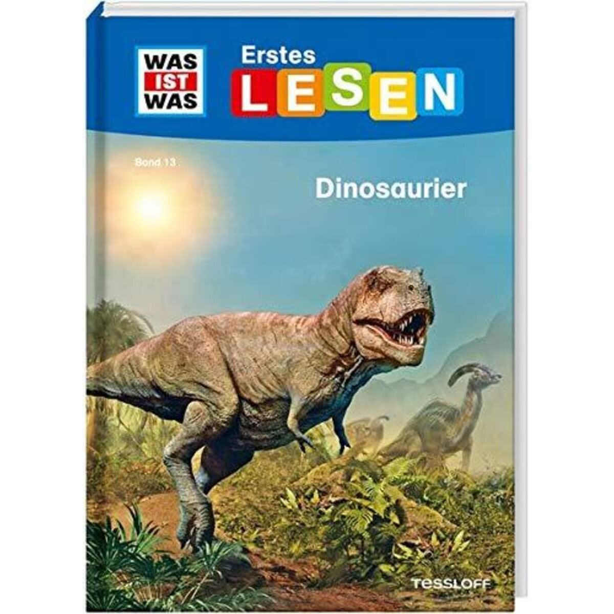 Tessloff WAS IST WAS - Erstes Lesen Band 13: Dinosaurier