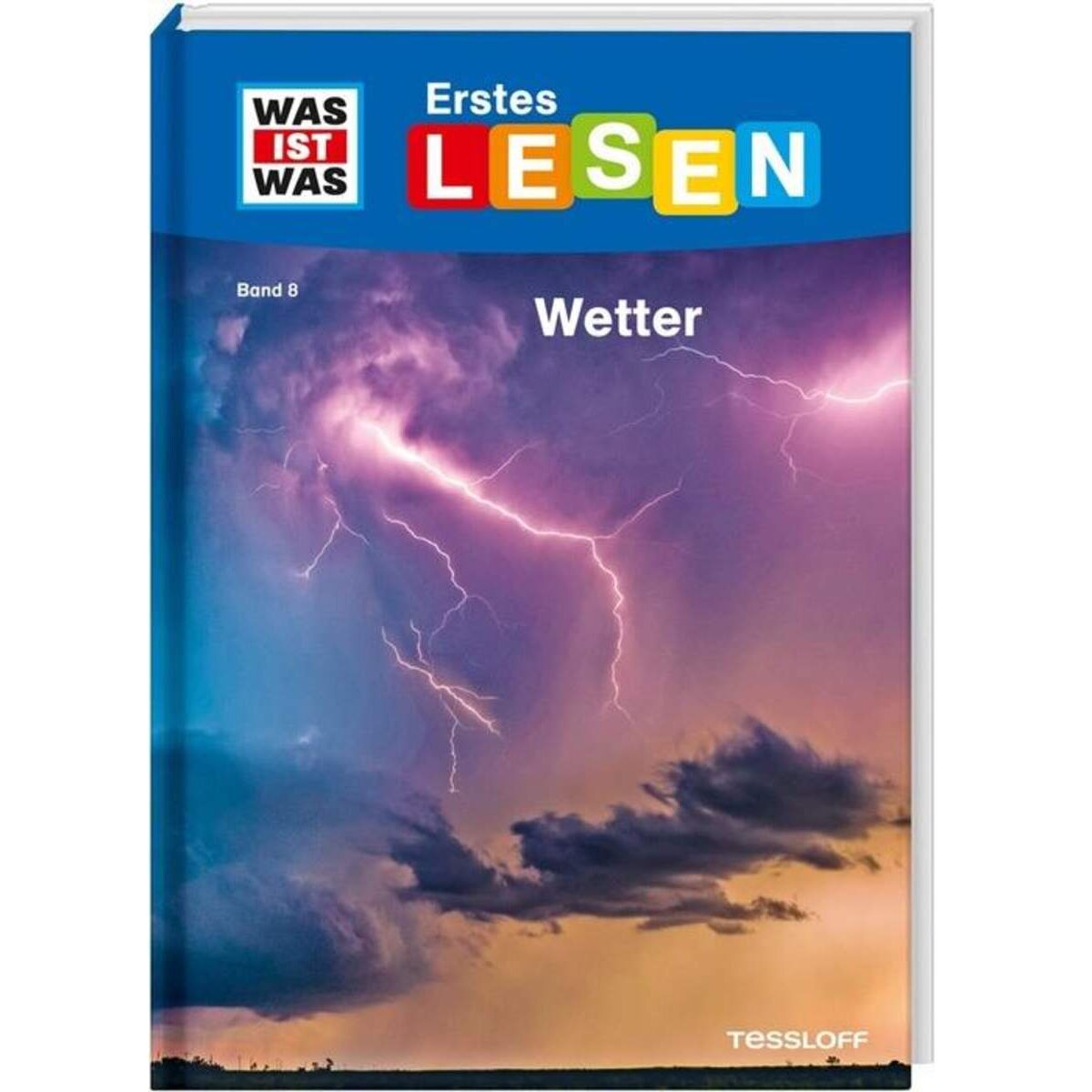 Tessloff WAS IST WAS Erstes Lesen, Band 8  - Wetter