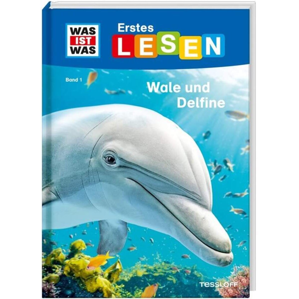 Tessloff WAS IST WAS Erstes Lesen Band 1 - Wale & Delfine