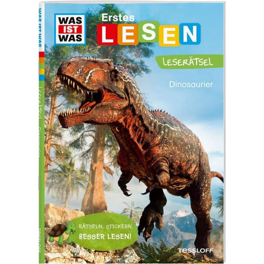 Tessloff WAS IST WAS Erstes Lesen. Leserätsel Dinosaurier