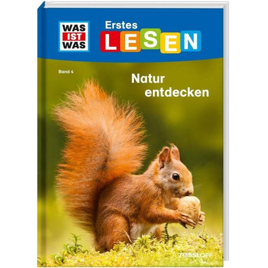 Tessloff WAS IST WAS Erstes Lesen Band 4 - Natur entdecken