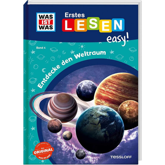 Tessloff WAS IST WAS Erstes Lesen easy! Band 4. Entdecke den Weltraum