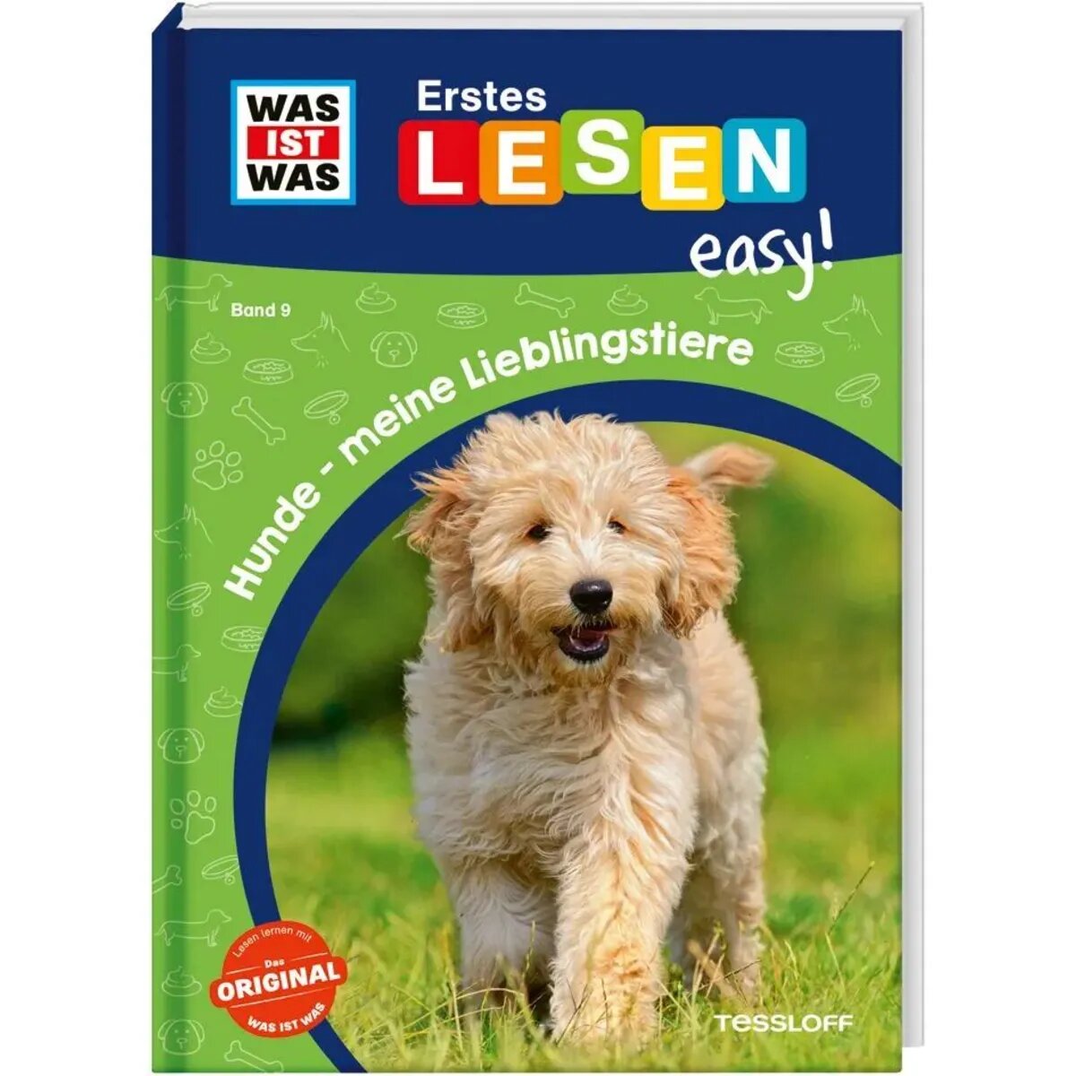 Tessloff WAS IST WAS Erstes Lesen easy! Band 9. Hunde - meine Lieblingstiere