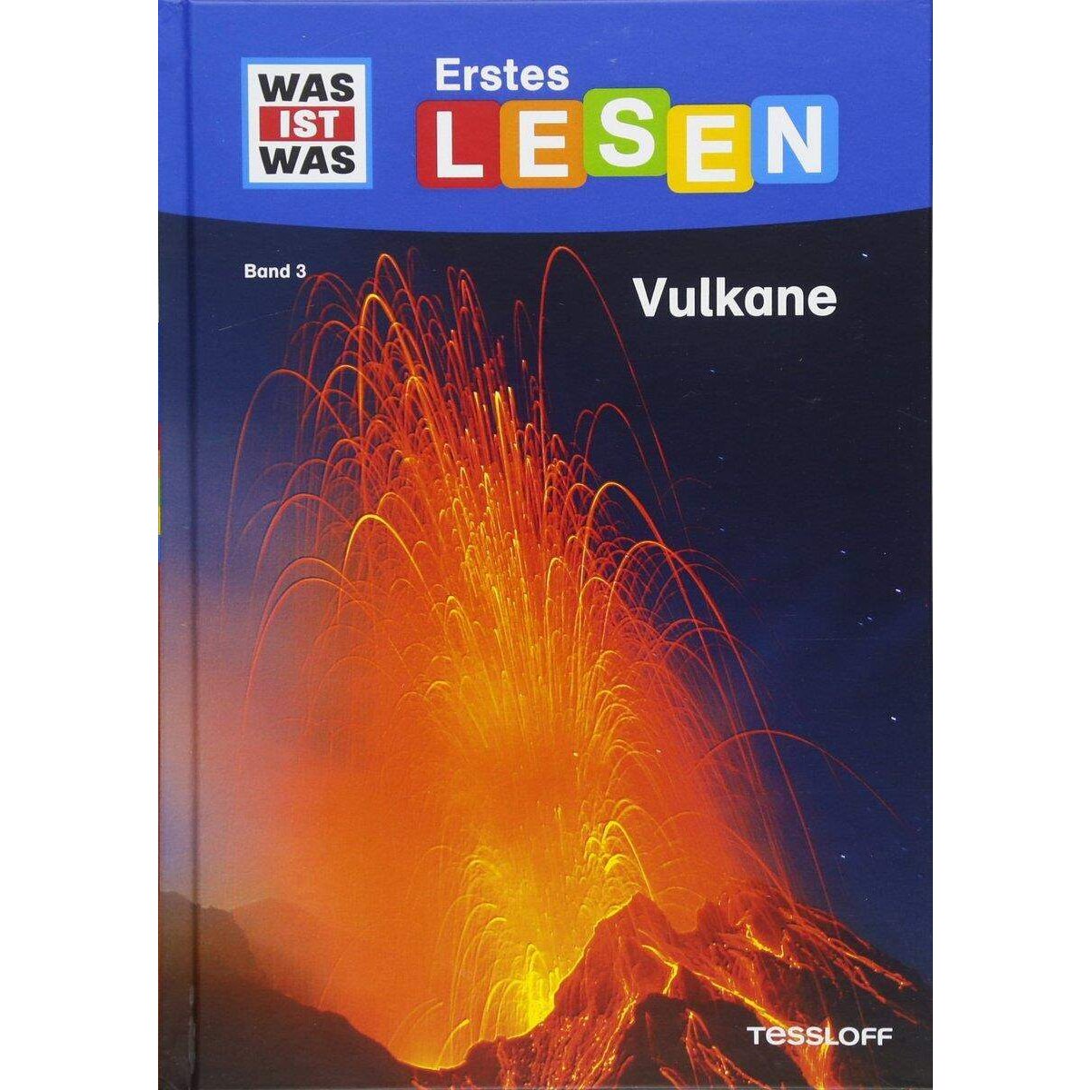 Tessloff WAS IST WAS Erstes Lesen, Band 3: Vulkane