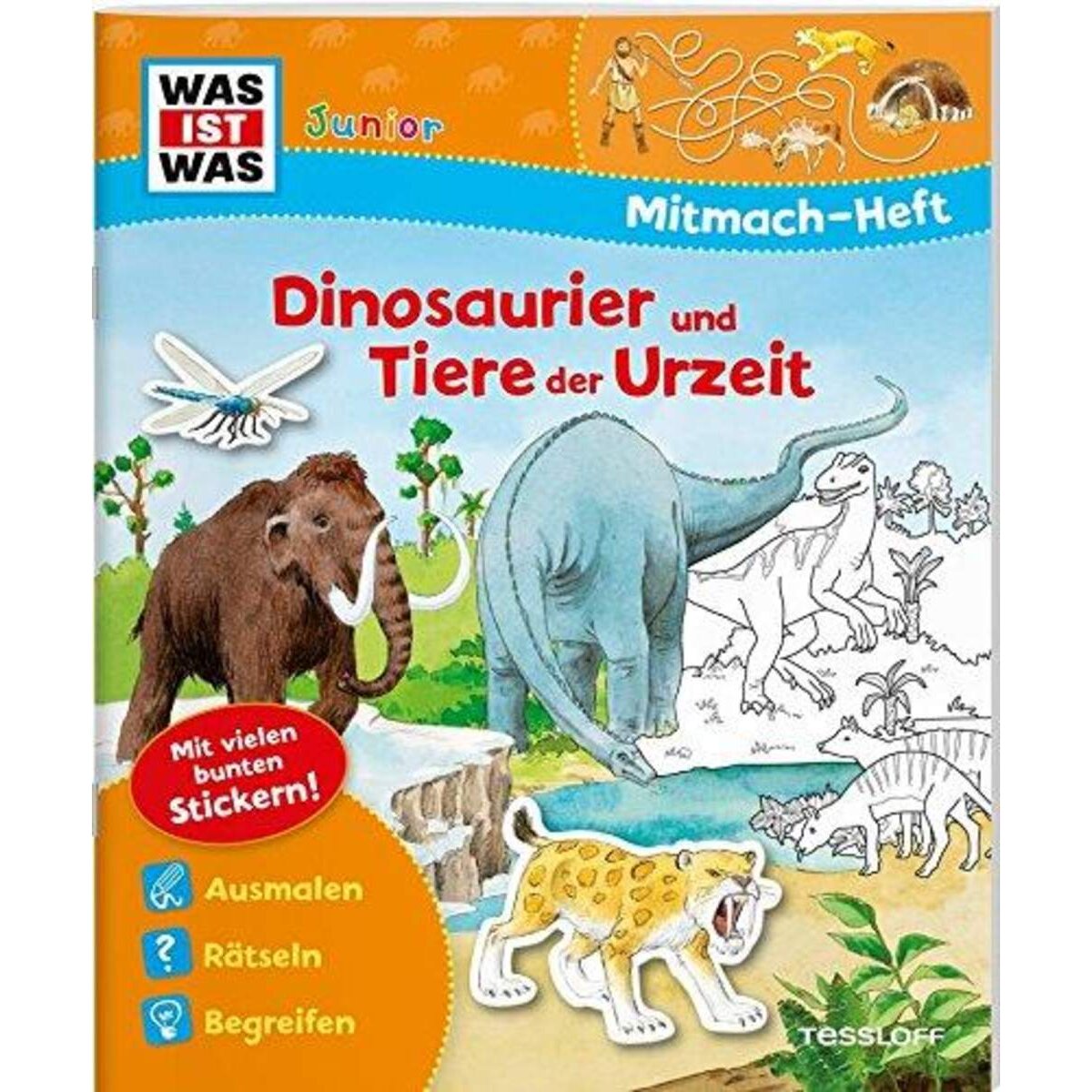 Tessloff WAS IST WAS Junior Mitmach-Heft - Dinosaurier und Tiere der Urzeit